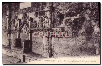 Cadouin (Dordogne) — A Cadeira Abbatial do Claustro de Cadouin — Edit. Forrandon