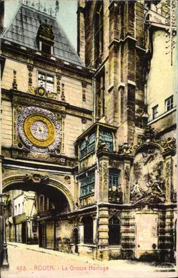Rouen — La Grosse Horloge — Wydawnictwo 'La Giggana', n° 458