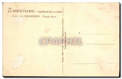 Castello di Chambord — Facciata Nord — Edizione d'Arte YVON, Parigi — Verso