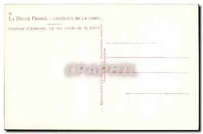 Zamek w Amboise — widok z brzegów Loary — Wydawnictwo Sztuk YVAN-France — Rewers