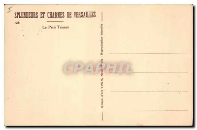 Le Petit Trianon — Versailles — Édition d'Art YVON — Verso