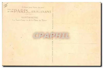 Le Sacré-Cœur vu de la Place du Tertre — Montmartre — Édition Yvon, Série 10, N° 130 — Verso