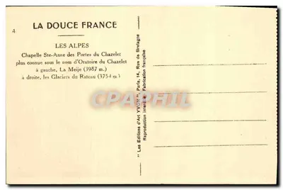 Le Alpi — Chiesetta di Santa Anna delle Porte del Chazelet (3987 m) e Ghiacciai del Râteau (3754 m) — Les Editions d'Art YVON, Parigi — Verso