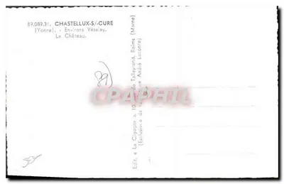 Zamek La Cigoigne — Chastellux-sur-Cure (Yonne) — Wydawnictwo André Tallyrand — Rewers