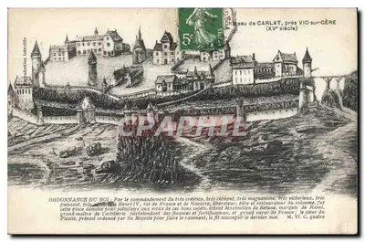 Castelo de Carlat, perto de Vic-sur-Cère (século XV) — ordem do rei Henri IV — editor não identificado