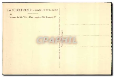 Zamek w Blois — Loggia — Skrzydło Franciszka I — Wydawnictwo Sztuki YVON — Rewers