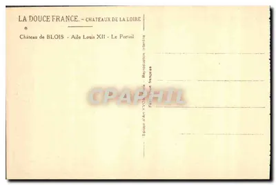 Schloss Blois - Flügel Louis XII - Der Portal — Kunstausgabe YVON - n°6 — Rückseite