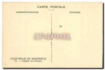 Capela das Relíquias — Chartreuse de Montrieux — M. Audry, Édit. Marseille — Verso