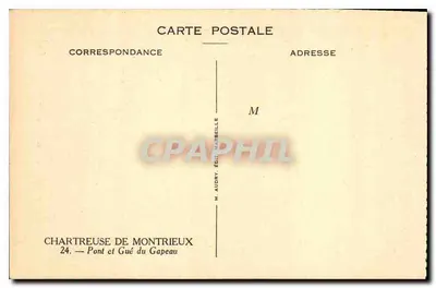 Ponte e Passagem do Gapeau — Chartreuse de Montrieux — M. Audry, Editor. Marselha — Verso