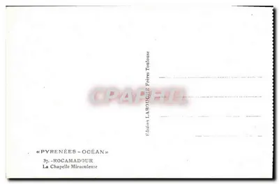 Kaplica Cudowna — Rocamadour — Wydawnictwo Labouche Frères Toulouse — Rewers