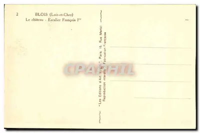 Blois (Loir-et-Cher) — O castelo - Escada François — Les Éditions d'Art Martel — Verso