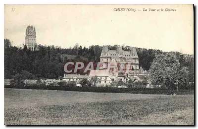 Chiry (Oise) — A Torre e o Castelo