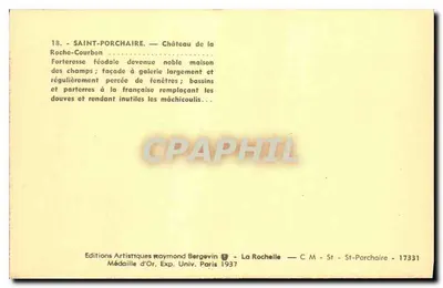 Saint-Porchaire — Château de la Roche-Courbon — Éditeur: Editions Artistiques Raymond Bergevin, La Rochelle — Verso