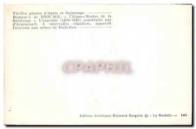 Ramparty w Brouage — Zamek (1630-1640) zbudowany przez Richelieua — Wydawca: Editions Artistiques Raymond Bergevin, La Rochelle, n° 161 — Rewers