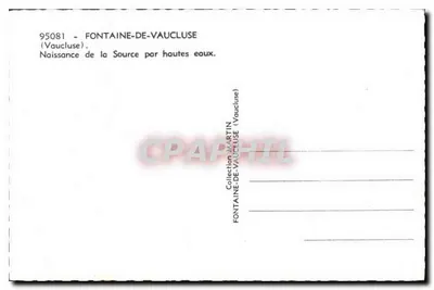 Fontaine-de-Vaucluse — Ontstaan van de bron bij hoge waterstand — Collection Martin — Achterkant