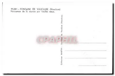 Fontaine de Vaucluse — Nascita della sorgente durante il piena — Collection MARTIN — Verso