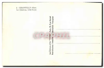 Chantilly (Oise) — Il Castello, Lato Nord — Edizioni d'Arte 'YVON' — Verso