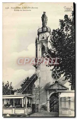 Entrada do Santuário de Nossa Senhora de Myans (Savoie) — E. Reynaud, editor, n° 1298