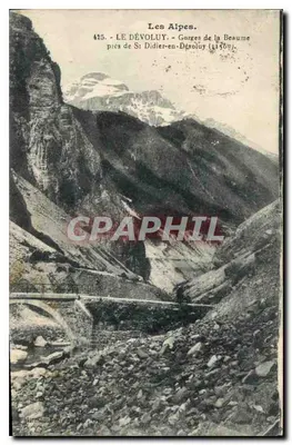 As Alpes. - O DÉVOLUY. - Gorges da Beaume perto de St Didier-en-Dévoluy (1150m).