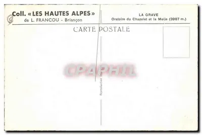 La Grave — Oratorio del Chazelet e la Meije (3987 m.) — Coll. « Les Hautes Alpes » di L. Francou - Briançon — Verso