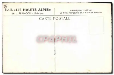 BRIANÇON — La Petite Gargouille et la Croix de Toulouse — Zbiór «LES HAUTES ALPES» L. FRANCOU — Rewers