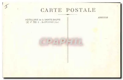 A Santa-Baume — Subida da Gruta — Hôtellerie de la Sainte-Baume, n°9 — Verso
