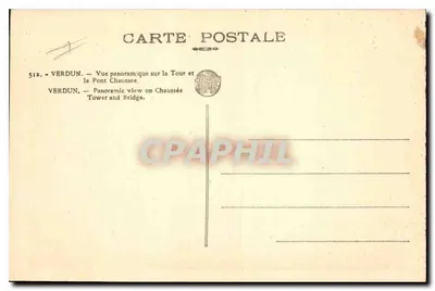 Verdun — Vista panorâmica da Torre e do Ponte Chaussée — Editor não identificado, n° 512 — Verso