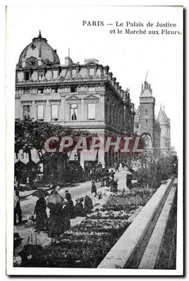 PARIS — Le Palais de Justice et le Marché aux Fleurs.