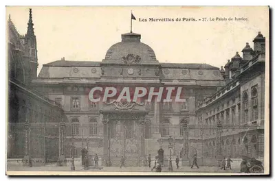 O Palácio de Justiça — As Maravilhas de Paris. - 37. — Editor: L. J. C. & Cie, Aligre-Bonnet.