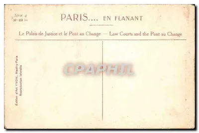 Paris — O Palácio de Justiça e o Pont du Change — Edição d'Art YVON, série 4, n° 62 bis — Verso