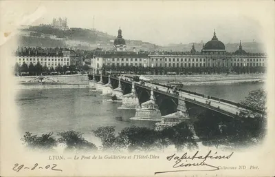 LYON — Le Pont de la Guillotière et l'Hôtel-Dieu — Collections ND Phot.