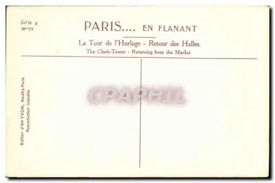 Paris — A Torre da Hora - Retorno das Halles — Edição de Arte YVON, série 4 n°77 — Verso