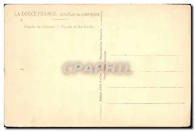 Zamek w Compiègne — Façada zamku — Wydawnictwo YVON — Rewers