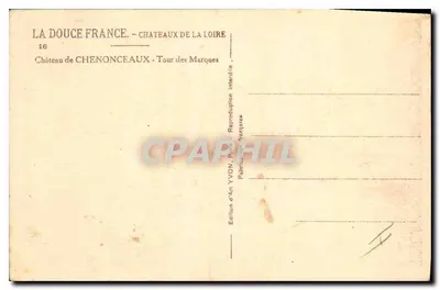 Castello di Chenonceaux — Torre delle Marche — Edizione d'Arte YVON — Verso