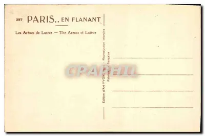 Les Arènes de Lutèce — Paris en Flanant — Wydawnictwo Art YVON, nr 287 — Rewers