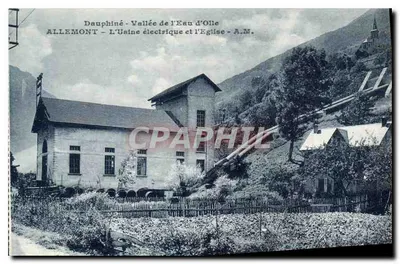 Allemont - A Usina Elétrica e a Igreja - A.N.