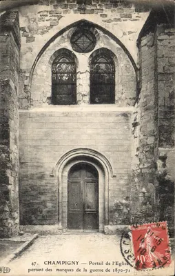 Champigny — Portal da Igreja com marcas da Guerra de 1870-71 — Editor E.D. n°47