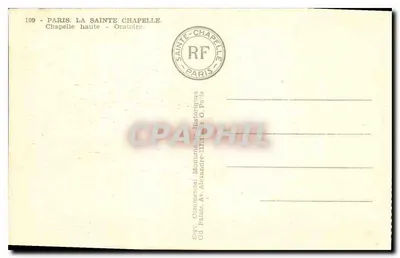 Paris, A Santa Capela — Capela alta - Oratório — editor Alexandre, n°109 — Verso