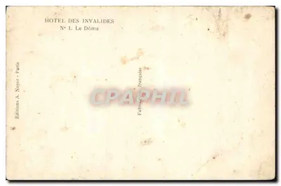 Hôtel des Invalides — Le Dôme — Éditions A. Noyer - Paris — Verso