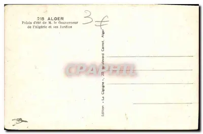 Palácio de Verão do Sr. Governador da Argélia e seus Jardins — Argel — Edição La Cigogne, 20, boulevard Carnot — Verso