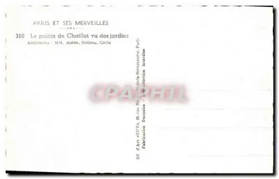 Palais de Chaillot — vu des jardins — Éd. d'Art GUY, n°310 — Verso