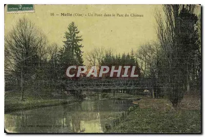 Mello (Oise) — Um Ponte no Parque do Castelo — Coleção Manneville-Lubertin