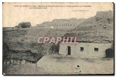 Fort de Montfaucou - Intérieur du Nouveau Fort avec la tronçée produite par l'explosion du 16 Septembre 1906 — J. Liard, Edit. Hennequin