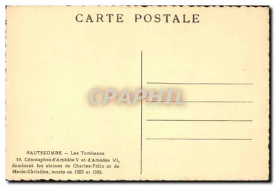 Alta Saboya — Los Tombeaux — Cenotafios de Amédée V y de Amédée VI que dominan las estatuas de Charles-Félix y de Marie-Christine — Reverso