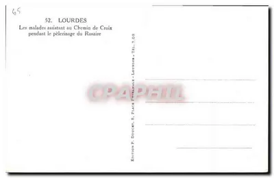 Lourdes — Os doentes assistem ao Caminho da Cruz durante o peregrinação do Rosário — Edição P. Doucet, Lourdes — Verso