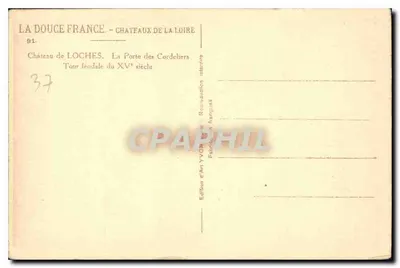 Castelo de Loches — A Porta dos Cordeliers — Torre feudal do século XV — Edição de Arte Yvon — Verso