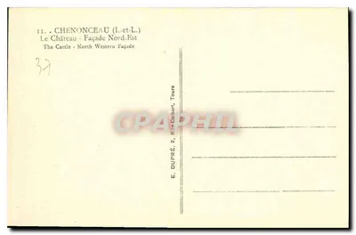 Castelo de Chenonceau — Fachaça Nordeste — E. DUPRÉ, Tours — Verso