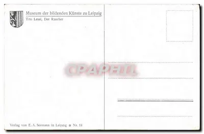 Leipzig — Muzeum Sztuk Pięknych — Tito Lessi, Palacz — wydawca E.A. Seemann, nr 18 — Rewers
