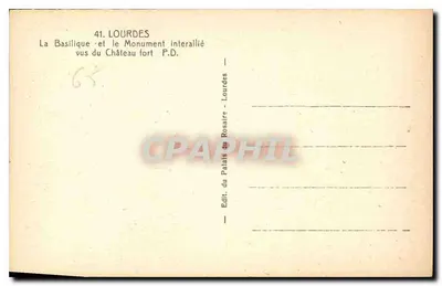 Lourdes — Bazylika i Pomnik Interallijski widziane z Części Wzgórz — Wydawnictwo Palais du Rosaire - Lourdes — Rewers