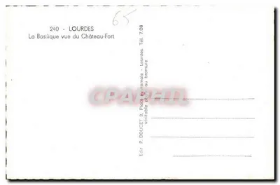 Lourdes — La Basilica vista dal Castello Forte — Editore Eddlyx — Verso